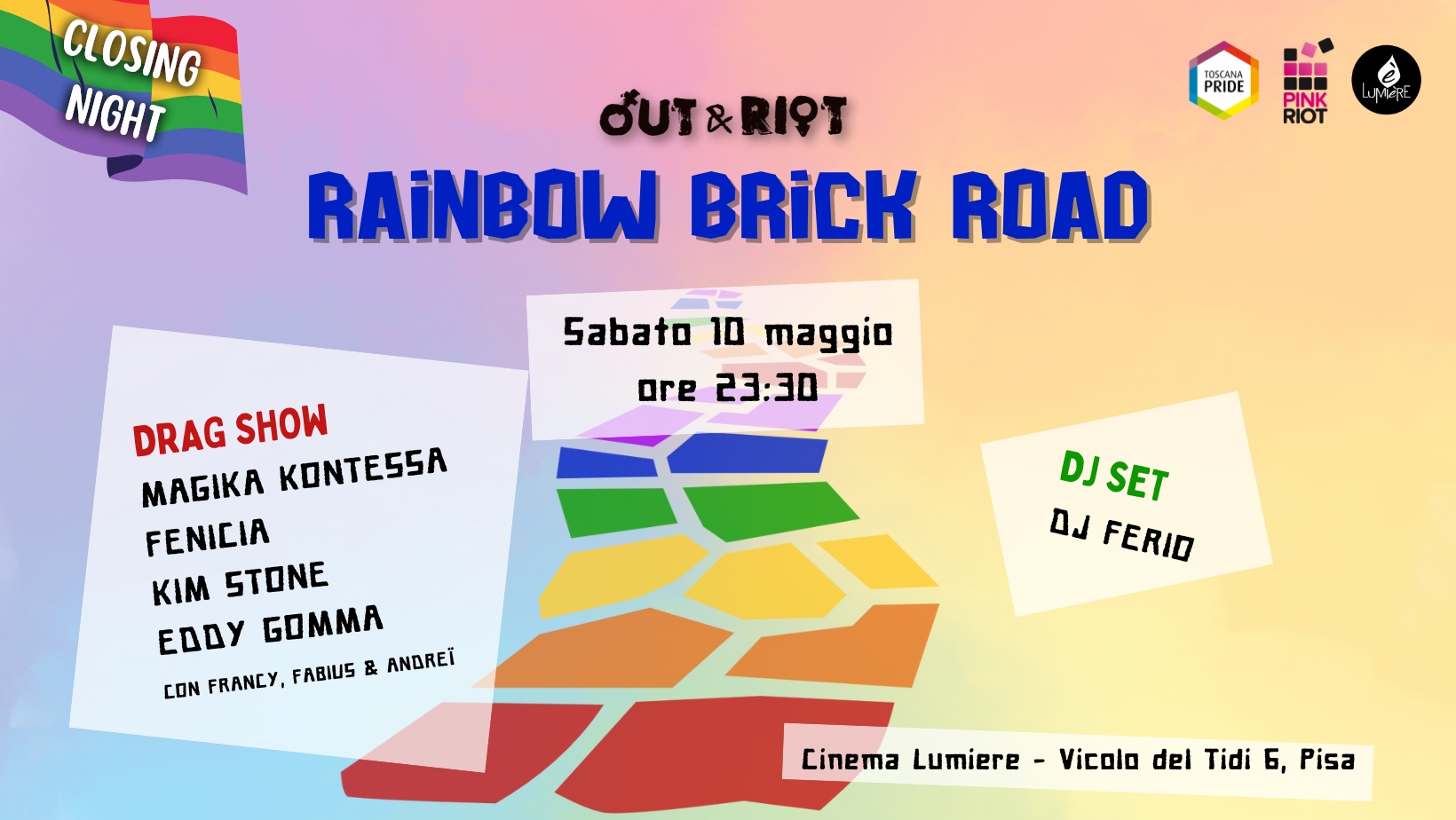 OUT&RIOT – RAINBOW BRICK ROAD (CLOSING NIGHT)
